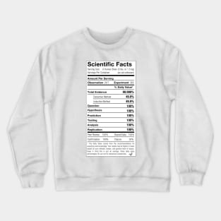 Scientific Facts are Nutritious by Tai's Tees Crewneck Sweatshirt